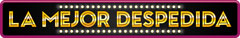 la mejor despedida
